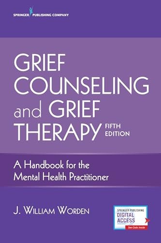 Grief Counseling and Grief Therapy:…, J. William Word
