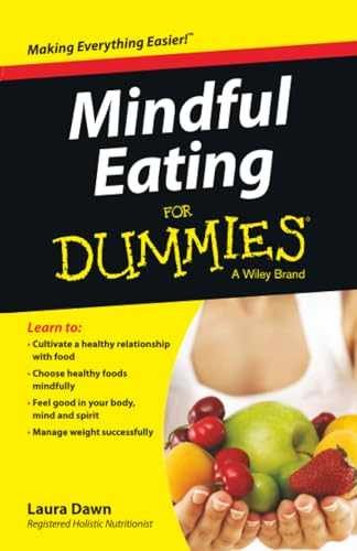Mindful Eating For Dummies – Paperback, by Dawn Laura – Very Good x