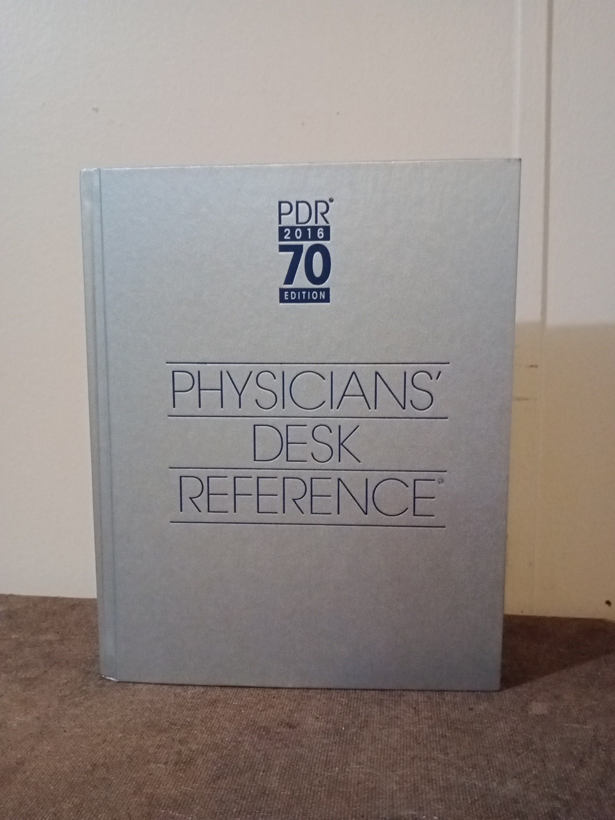 2016 Physicians’ Desk Reference, 70th Edition Hardcover PDR Staff