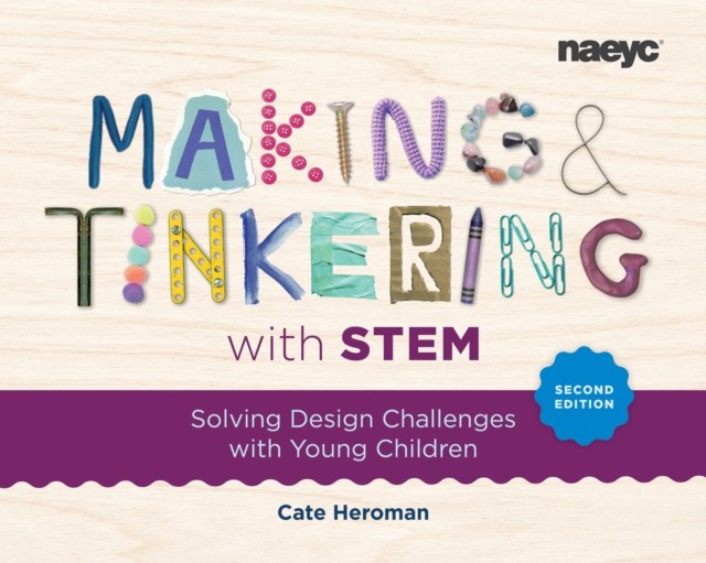 MAKING & TINKERING WITH STEM SOLVING DES by HEROMAN, CATE Paperback Self Help