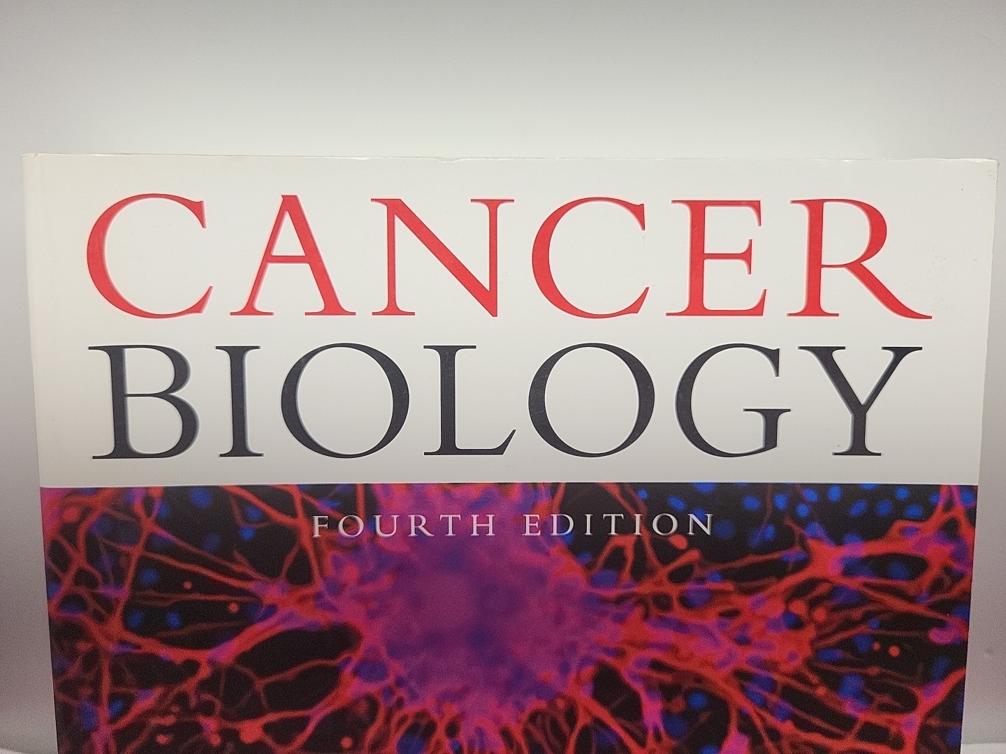 Cancer Biology – Fourth 4th Edition – Raymond Ruddon (PB, 2007)