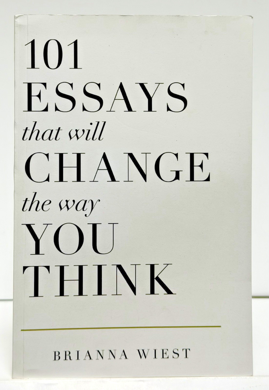 101 Essays That Will Change the Way You Think Book Brianna Wiest Trade PAPERBACK