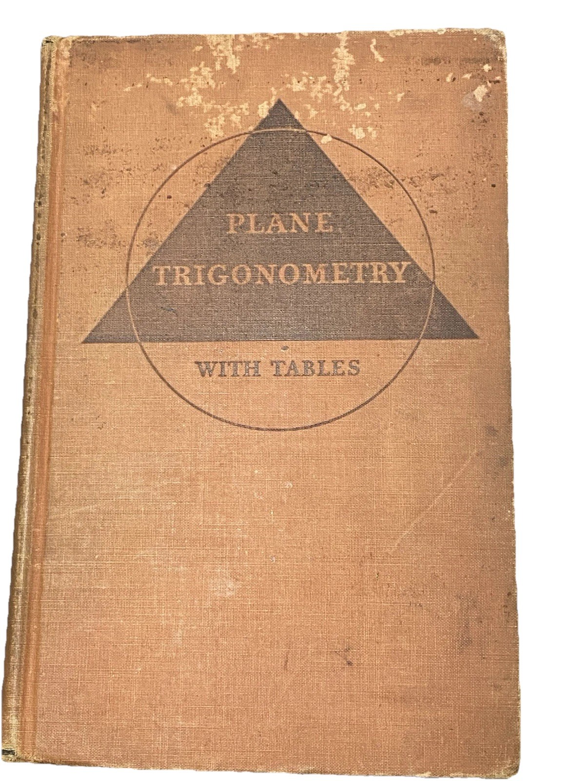 PLANE TRIGONOMETRY WITH TABLES, 1943, Ginn & Company, Ballou, 1st Edition Rare