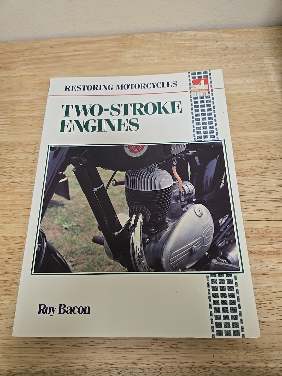 Restoring Motorcycles : Two-Stroke Engines by Roy Bacon (1989, Trade Paperback)