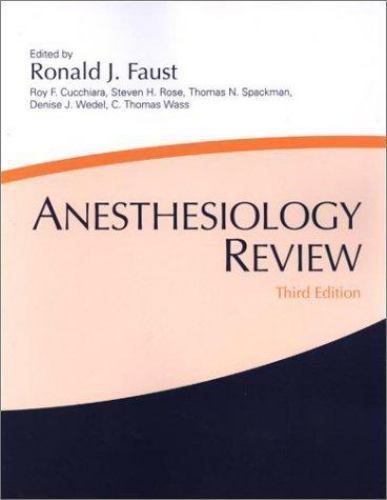 Anesthesiology Review; Anesthesiology Review; 3- Faust MD, 0443066019, paperback
