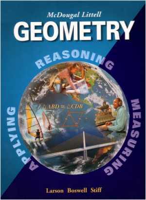 Geometry, Grades 9-12: Mcdougal – Hardcover, by Ron Larson; Laurie – Acceptable