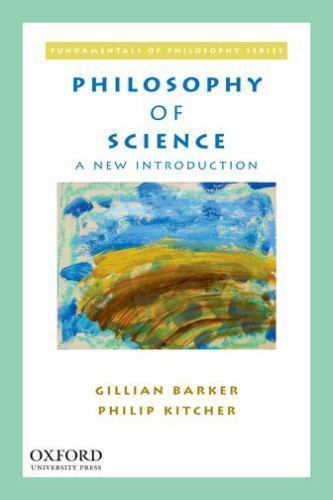 Philosophy of Science: A New Introduction (Fundamentals of Philosophy Series), K
