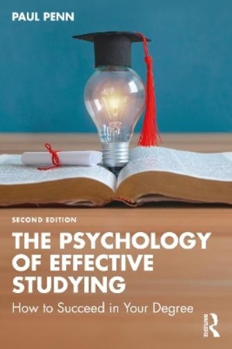 Paul Penn The Psychology of Effective Studying (Paperback)