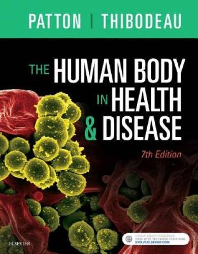 The Human Body in Health & Disease – Softcover, 7e – Paperback – GOOD