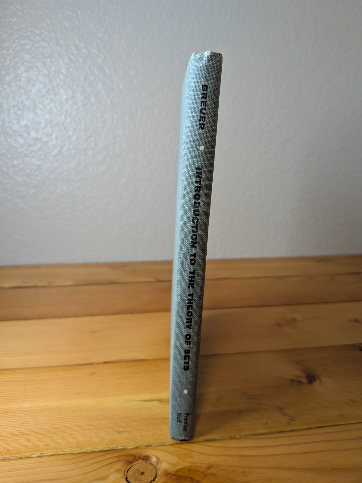 Introduction to The Theory of Sets Joseph Breuer 1964 Vintage Math Hardcover