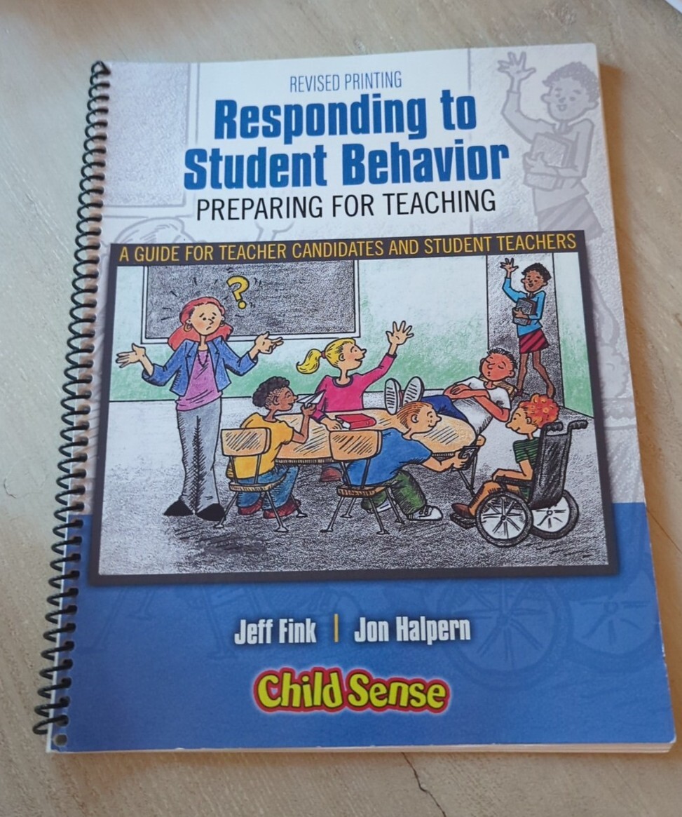 Responding to Student Behavior: Preparing for Teaching (a Guide for Teacher…