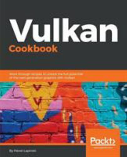 Vulkan Cookbook by Pawel Lapinski (2017, Trade Paperback)