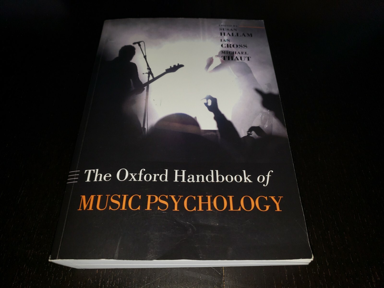 Oxford Handbooks Ser.: Oxford Handbook of Music Psychology by Ian Cross, Susan …