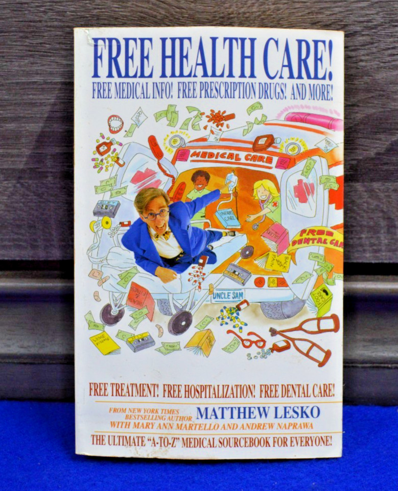 Free Health Care by Matthew Lesko