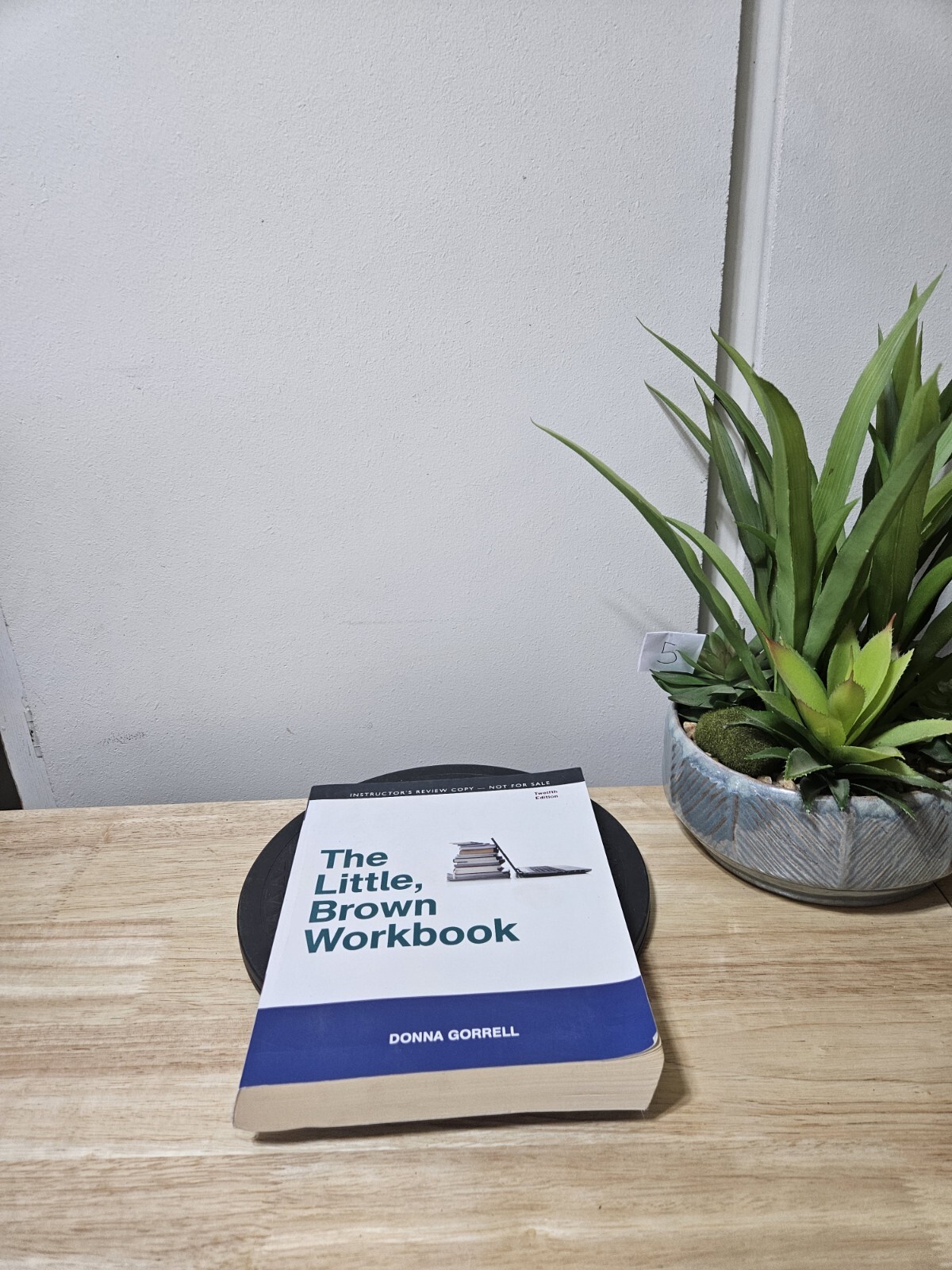 The Little, Brown Workbook by Gorrell, Donna 12th Ed. Instructors Review Copy