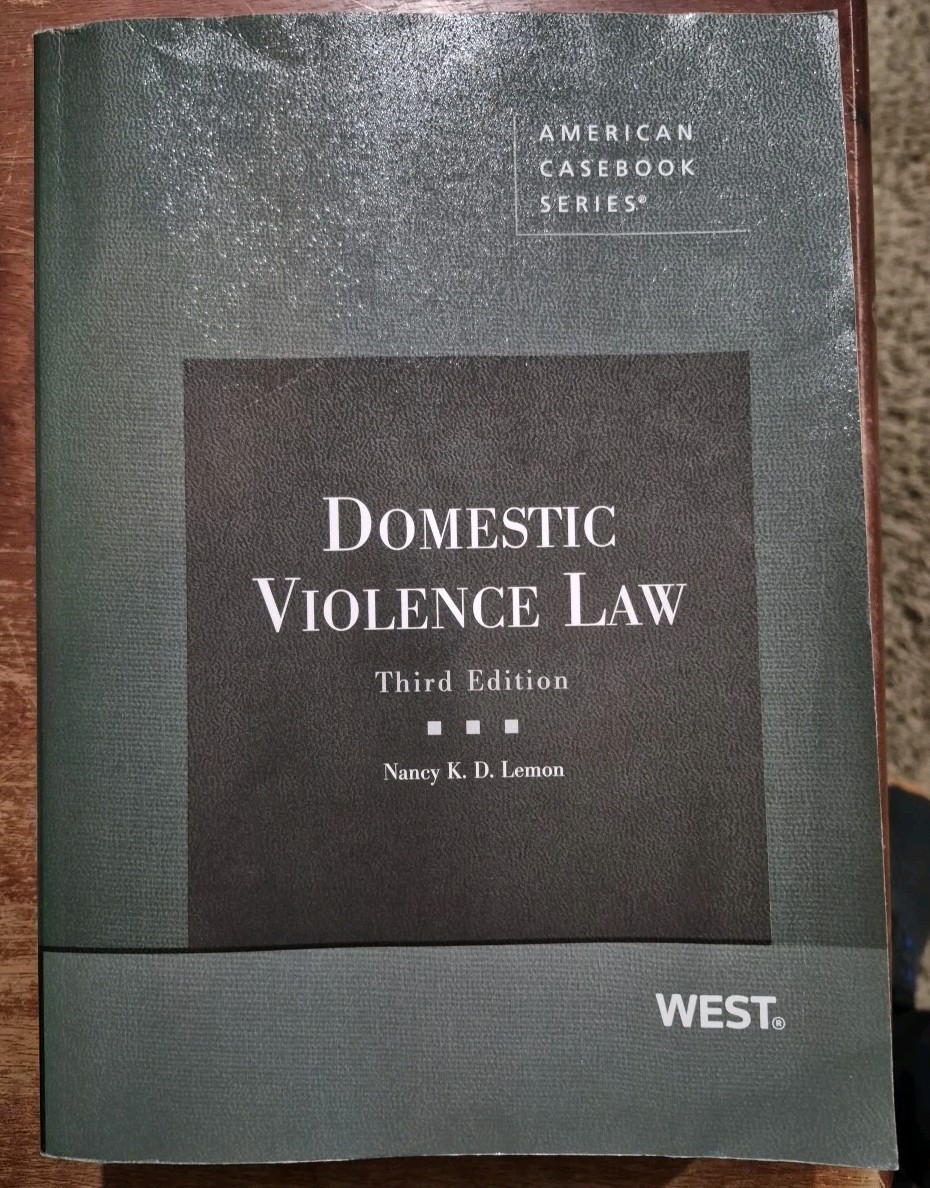 Domestic Violence Law, 3rd Edition (American Casebook Series) West