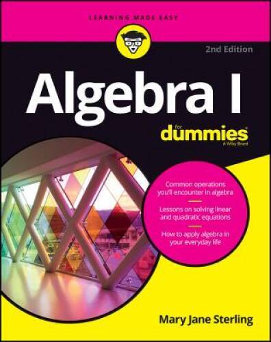 Algebra I For Dummies – Paperback By Sterling, Mary Jane – VERY GOOD