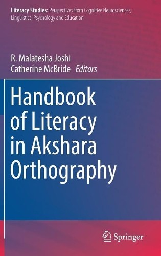 R. Malatesha Jo Handbook of Literacy in Akshara Orthogra (Hardback) (UK IMPORT)