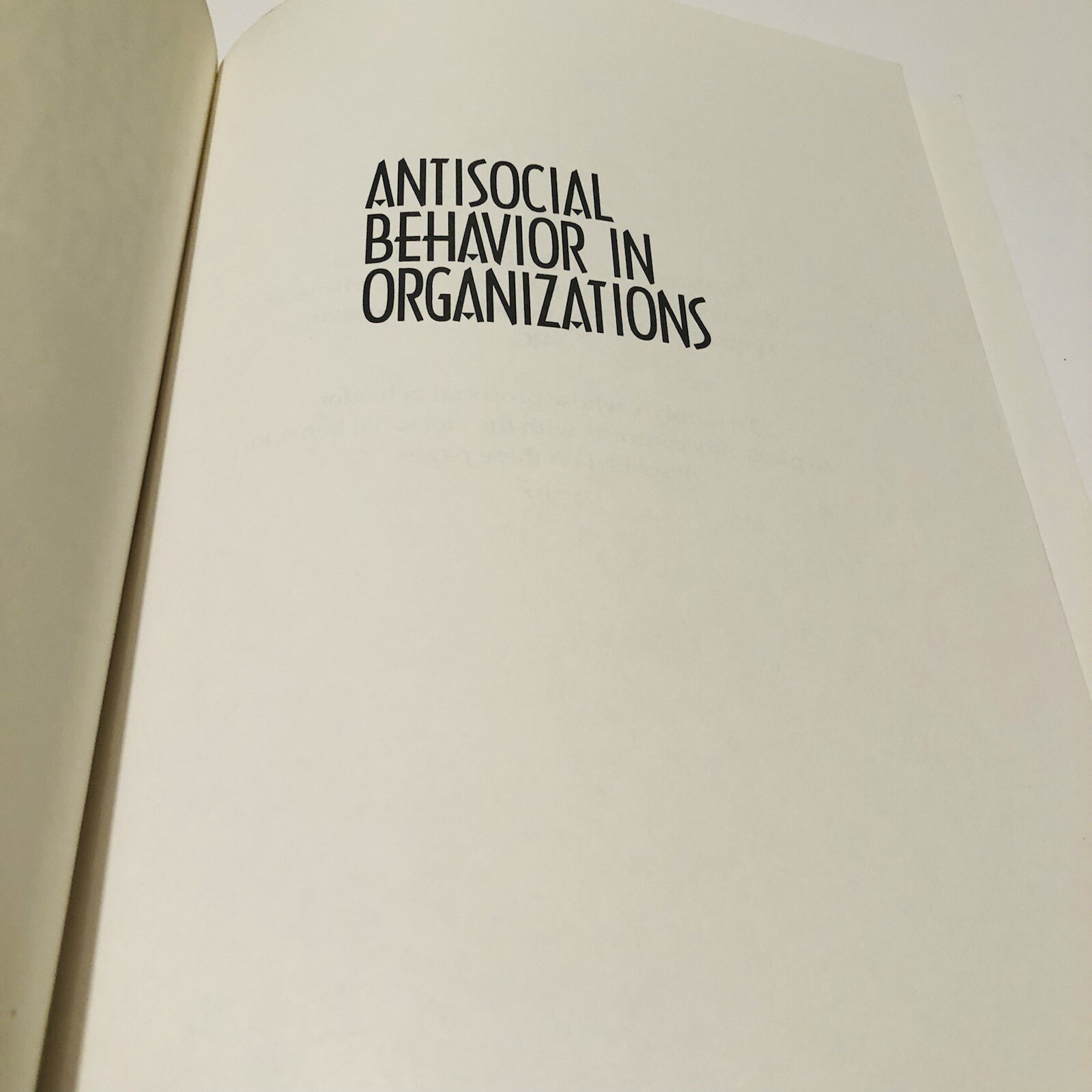 Antisocial Behavior in Organizations Robert Giacalone Jerald Greenberg 1997 Sage