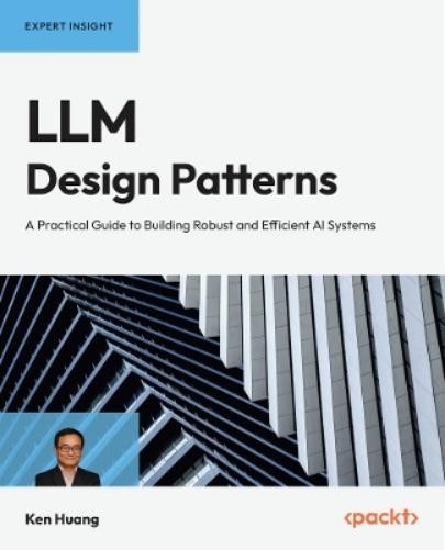Ken Huang LLM Design Patterns (Paperback) (UK IMPORT)