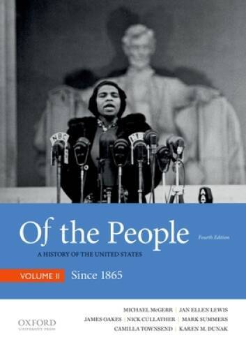 Of the People: A History of the United States, Volume II: Since 1865 – VERY GOOD