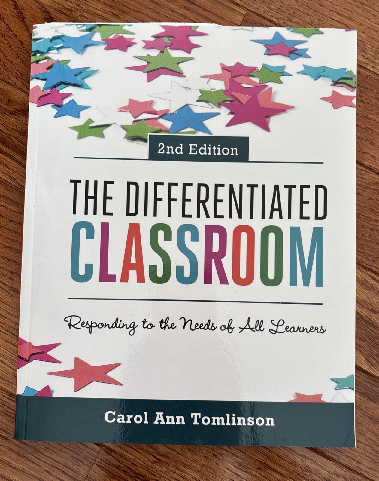 The Differentiated Classroom “2nd Edition” – Carol Ann Tomlinson – 2014