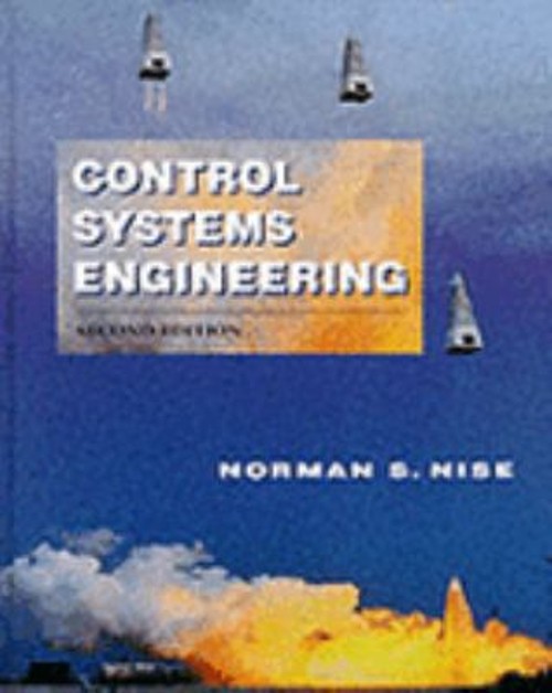 Control Systems Engineering Hardcover Norman S. Nise