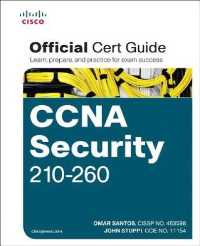 CCNA Security 210-260 Official Cert Guide – Hardcover By Santos, Omar – GOOD