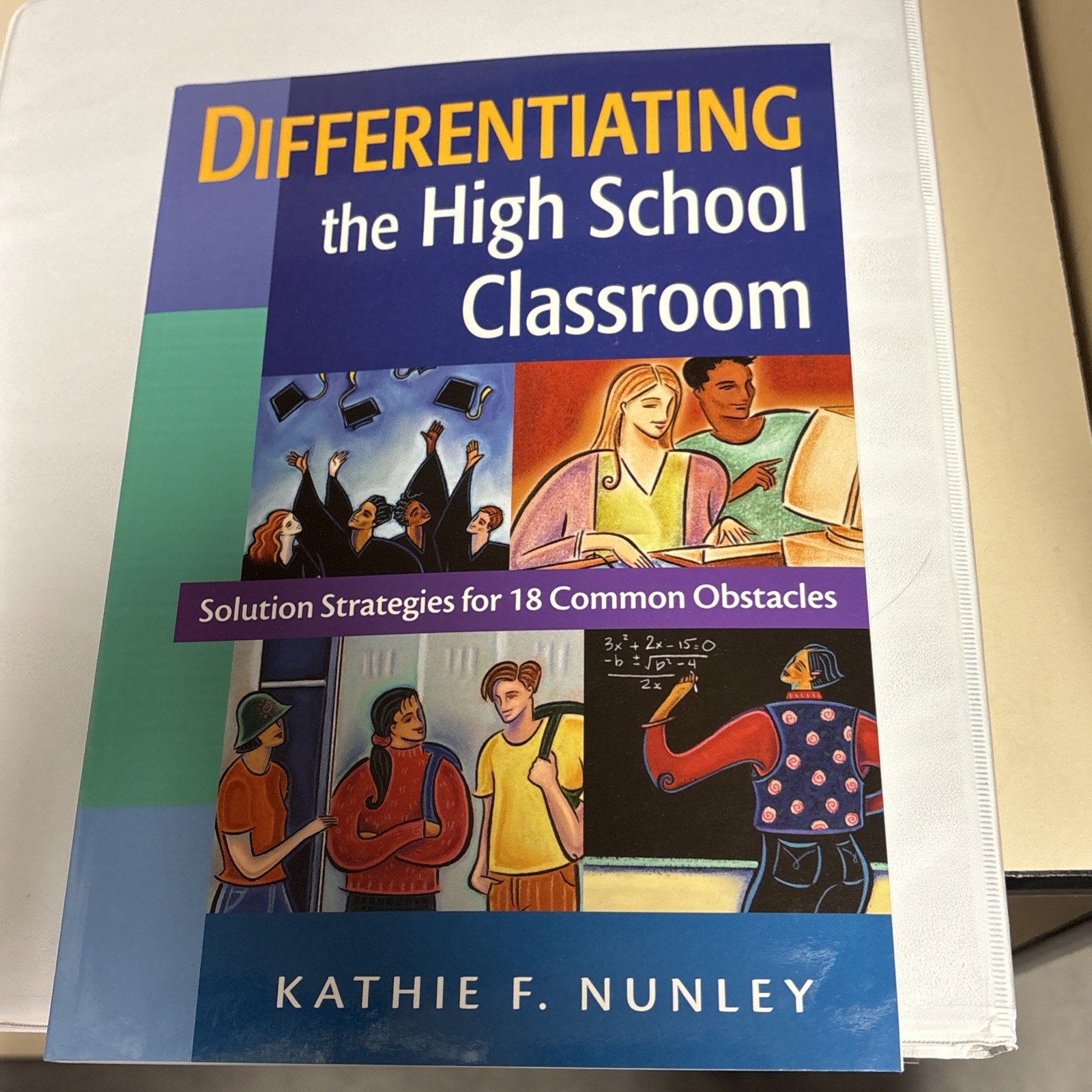 Differentiating the High School Classroom: Solution Strategies for 1 – VERY GOOD