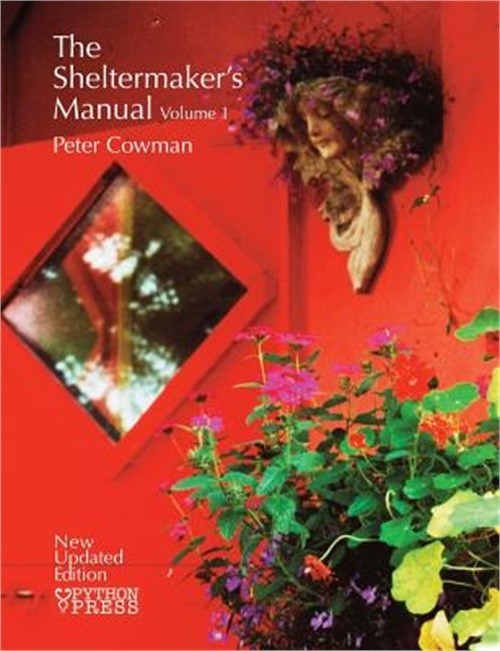 The Sheltermaker’s Manual – Volume 1 (Paperback or Softback)