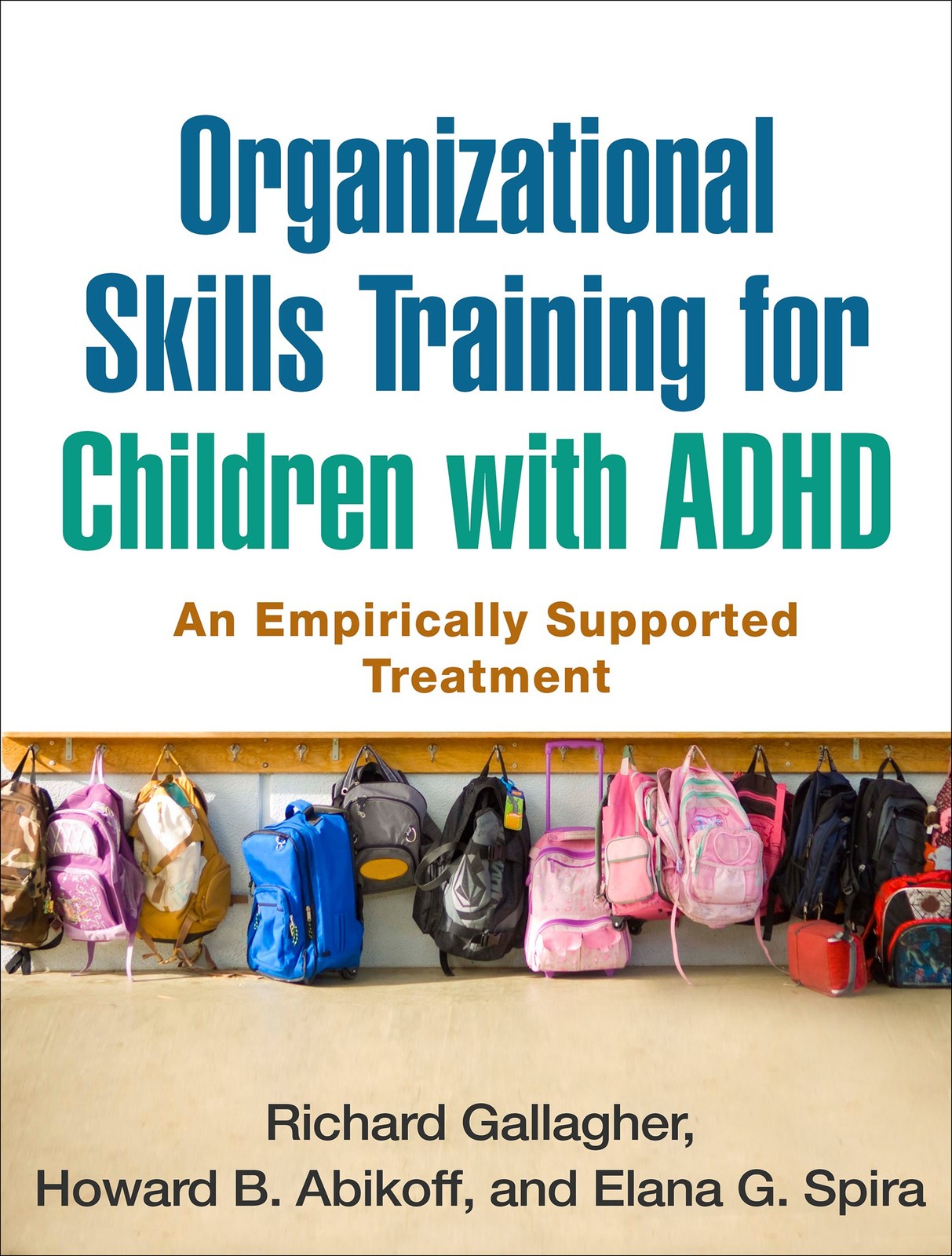 Organizational Skills Training for Children with ADHD by Gallagher