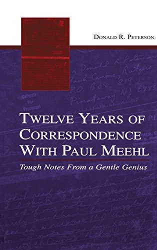 TWELVE YEARS OF CORRESPONDENCE WITH PAUL MEEHL: TOUGH By Donald R. Peterson