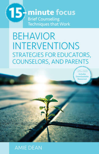 15-Minute Focus: Behavior Interventions: Strategies for Educators, Counse – GOOD