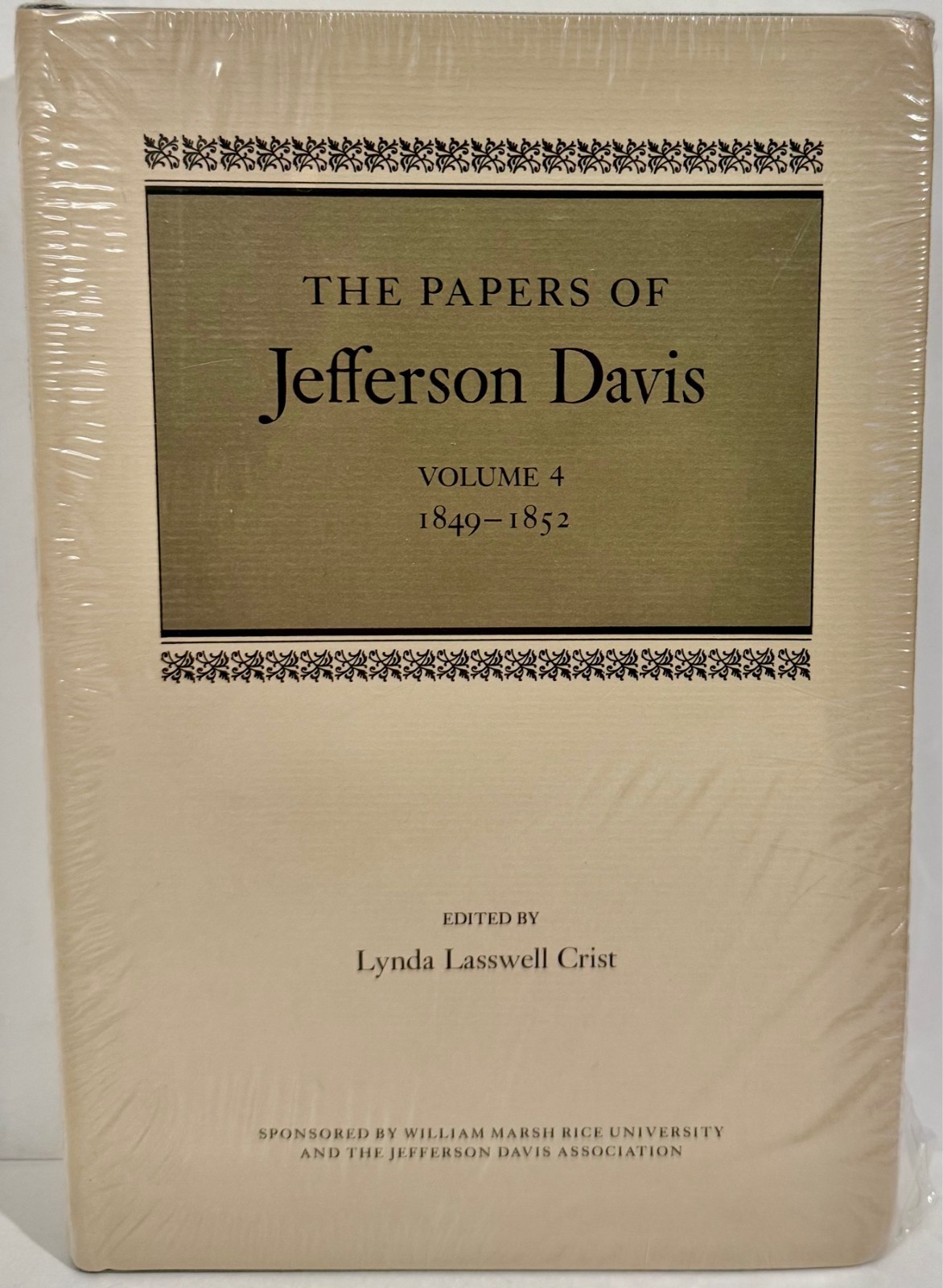 Papers of Jefferson Davis Volume 4 1849-1852 by Lynda Crist NEW in shrink wrap