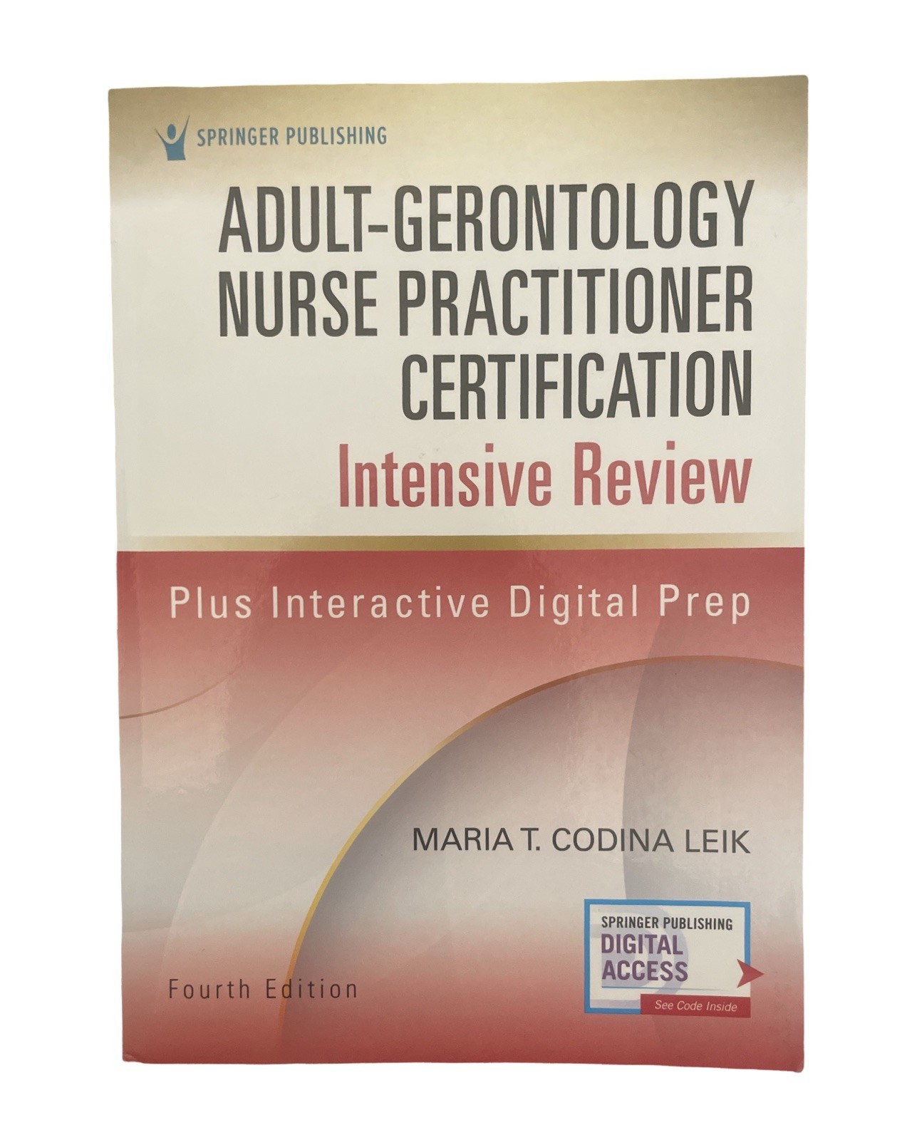 Adult-Gerontology Nurse Practitioner Certification Intensive Review, 4th Edition