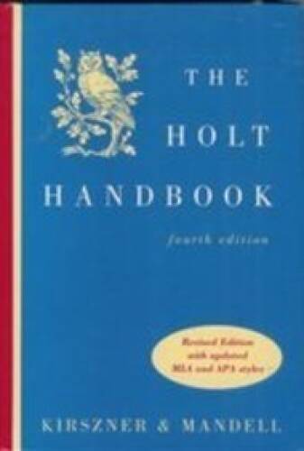The Holt Handbook – Hardcover By Kirszner, Laurie G – GOOD