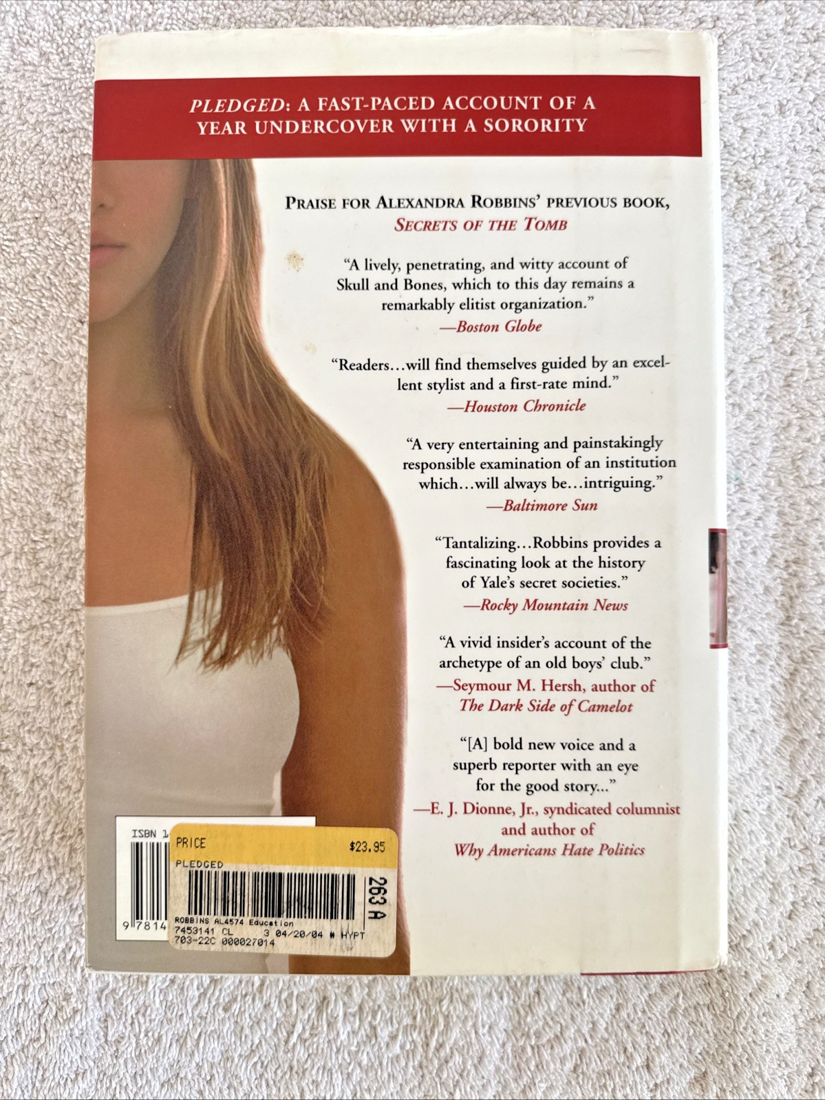 Pledged – Alexandra Robbins 1st Edition 2004 Hardcover Dust Jacket Sororities