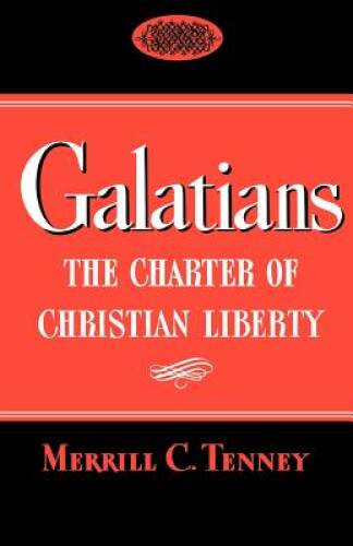 Galatians: The Charter of Christian Liberty – Paperback – GOOD