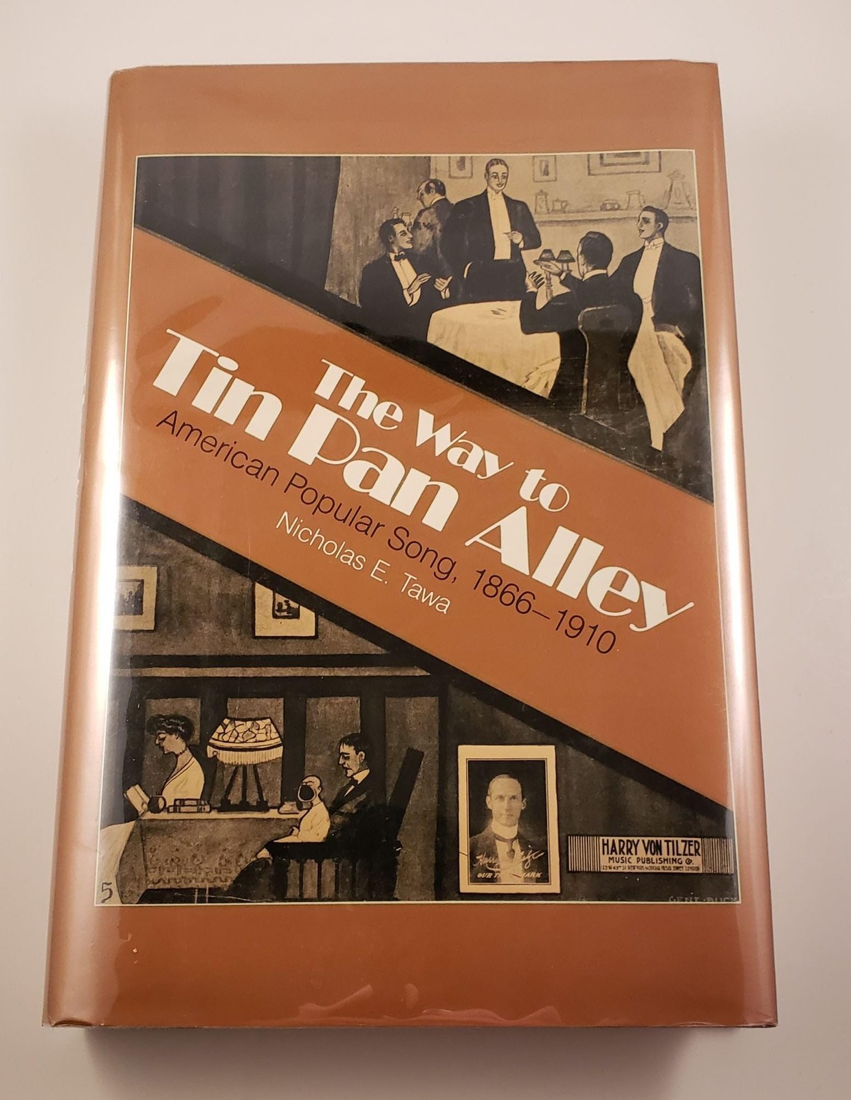 The Way to Tin Pan Alley: American Popular Song, 1866-1910