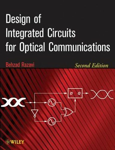 Design of Integrated Circuits for Optical Communications by Behzad Razavi: New