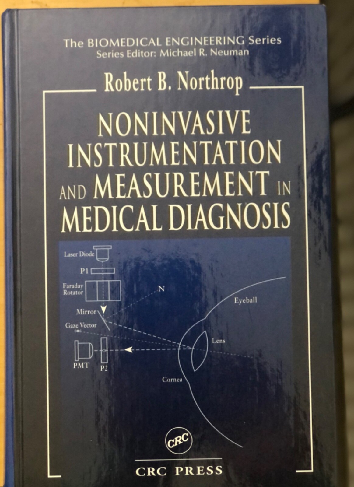 Noninvasive Instrumentation and Measurement in Medical Diagnosis by R. Northrop