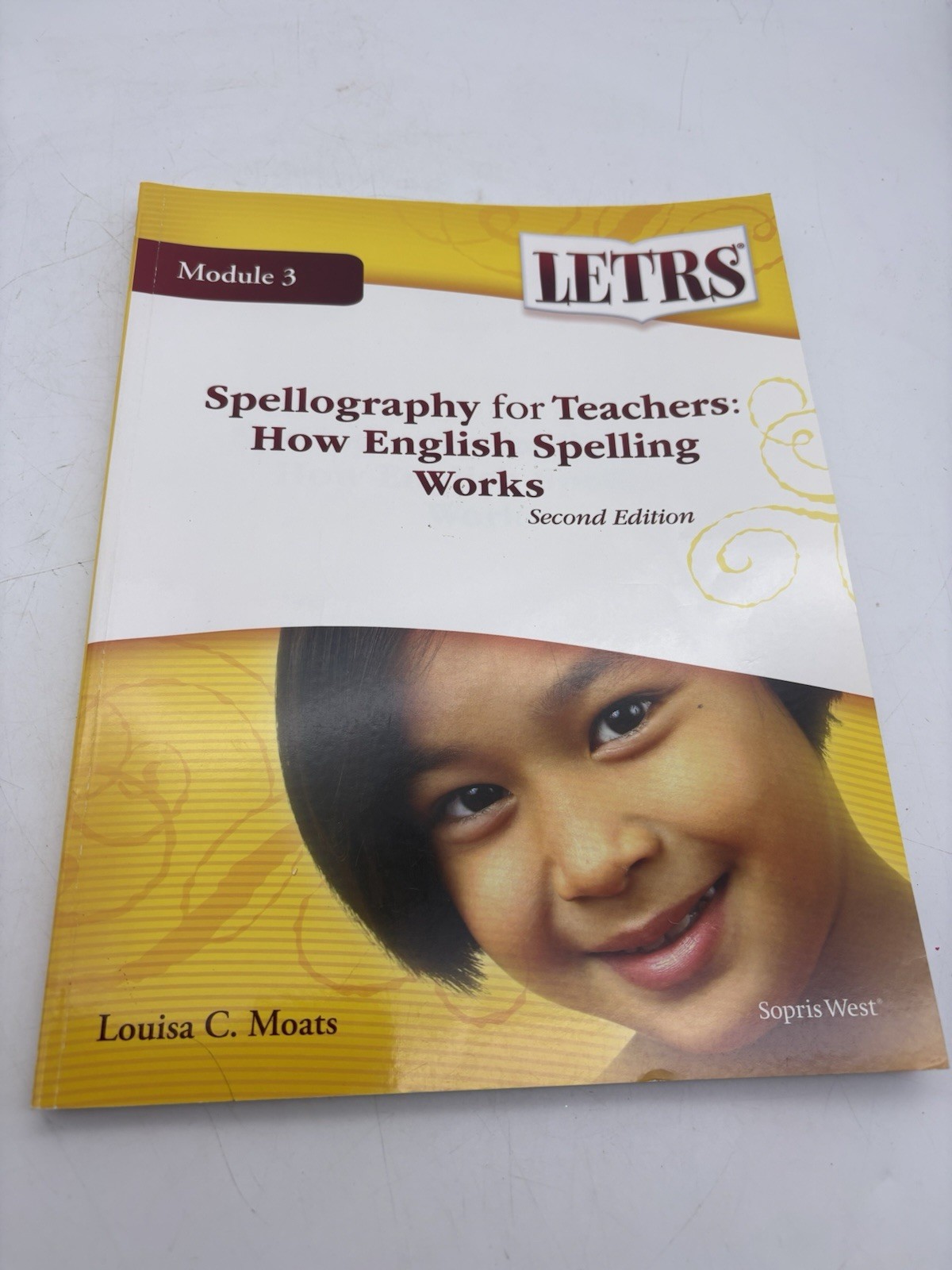 LETRS Module 3 Spellography for Teachers 2nd Ed Moats Workbook