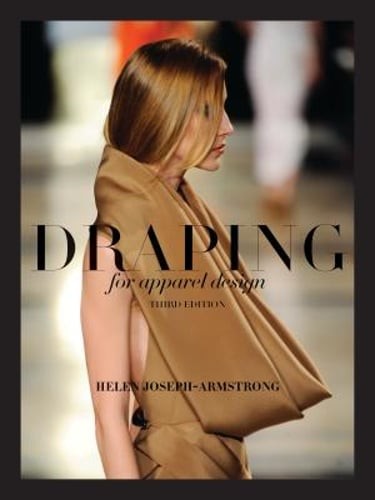 Draping for Apparel Design by Helen Joseph-Armstrong: Used