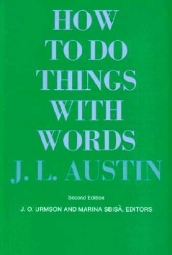 How to Do Things with Words: Second Edition (The William James Lectures) – GOOD