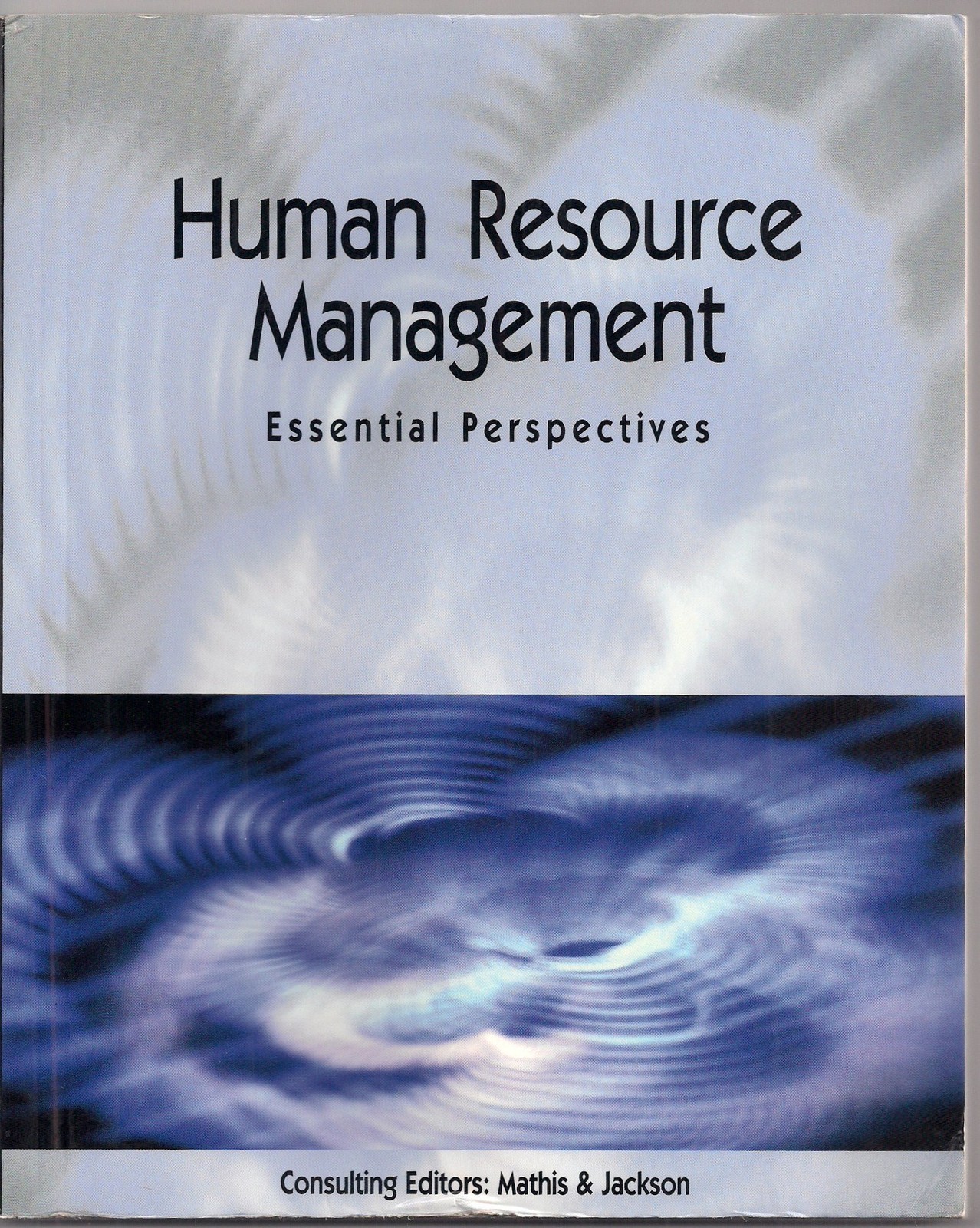 Human Resource Management: Essential Perspectives