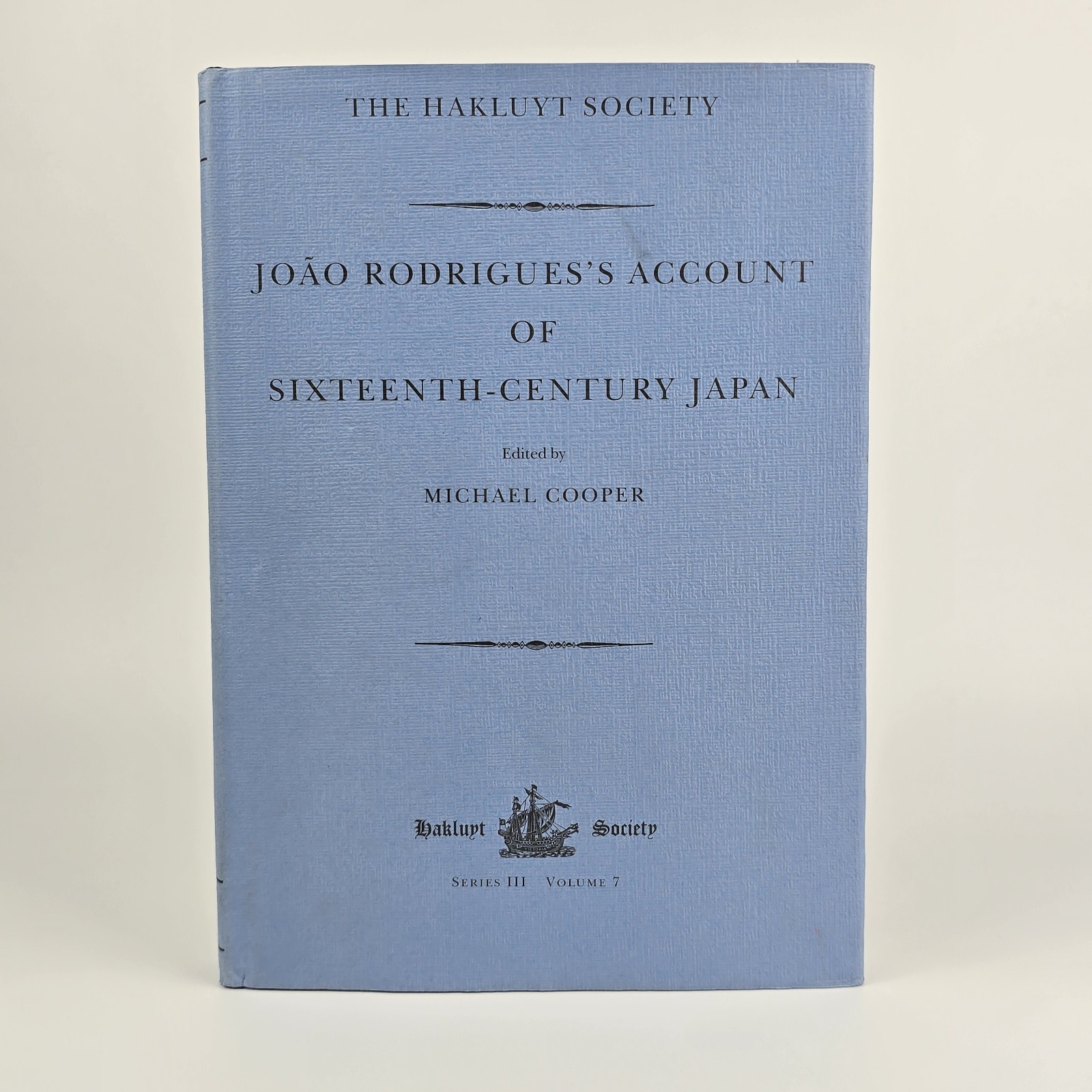 JOAO RODRIGUES’S ACCOUNT OF 16TH-CENTURY JAPAN – Hakluyt Society 2001