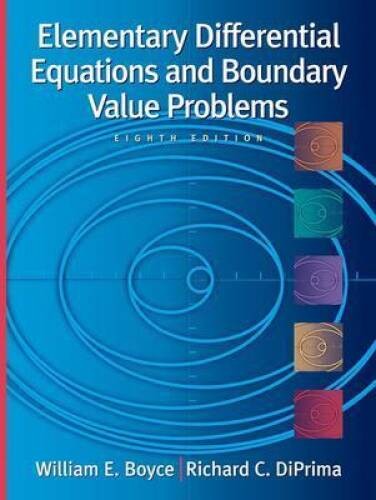 Elementary Differential Equations and Boundary Value Problems , 8th – VERY GOOD