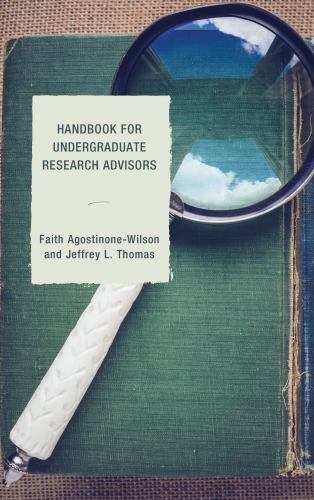 Handbook for Undergraduate Research Advisors, Hardcover by Agostinone-wilson,…