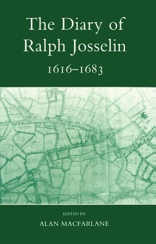 The Diary of Ralph Josselin, 1616-1683 (Records of Socia… Paperback / softback