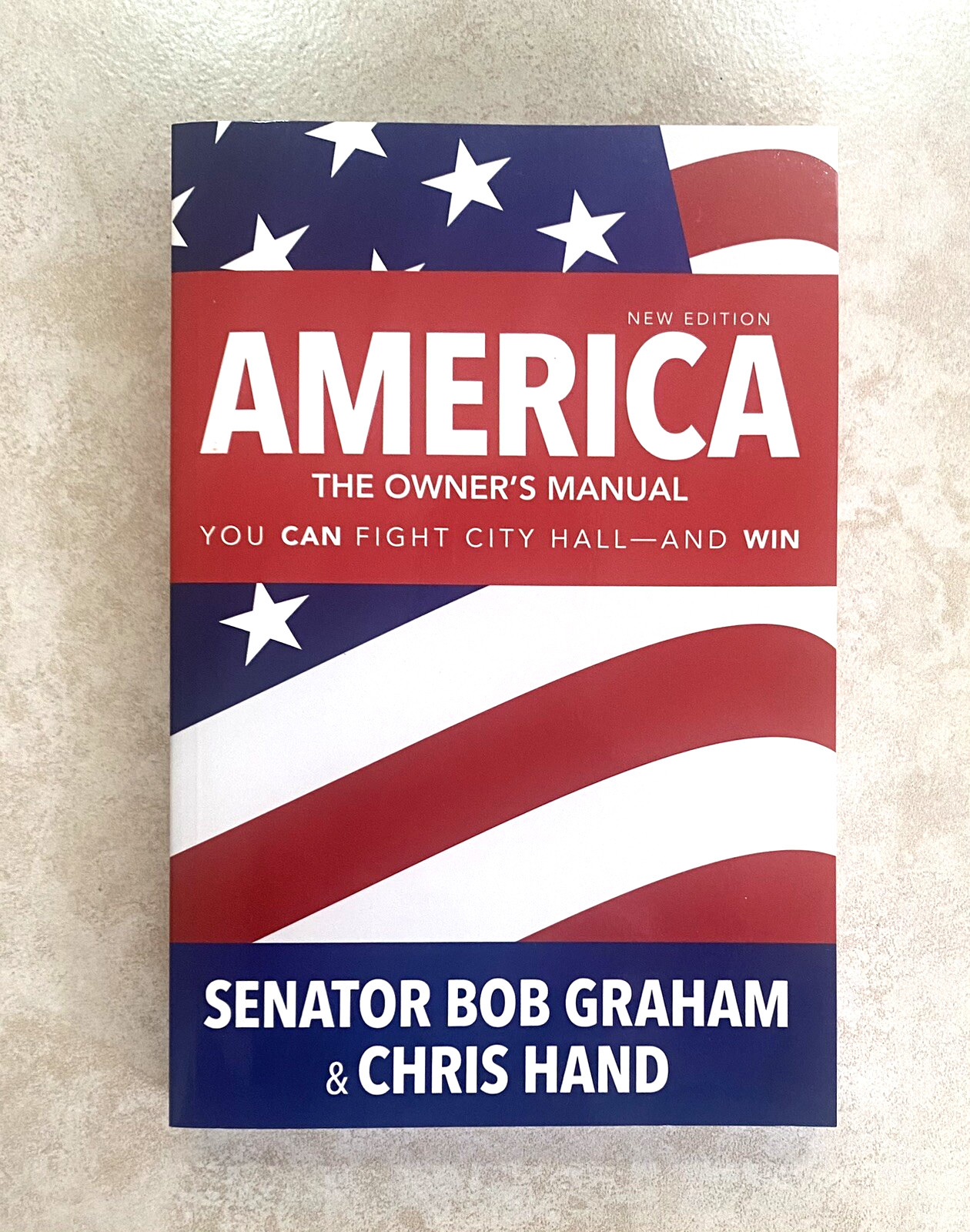 America the Owner’s Manual: You Can Fight City Hall and Win, Chris Hand – SIGNED